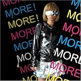 MORE! MORE! MORE!(初回生産限定)(DVD付)