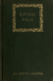 Cover of edition bayoufolk00choprich