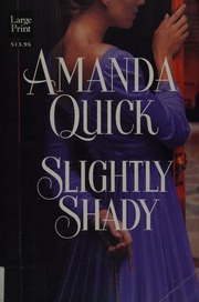 Cover of edition slightlyshady0000quic_h3b5