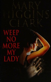 Cover of edition weepnomoremylady0000clar_i0u6