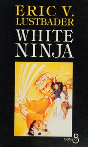 Cover of edition whiteninja0000lust_i5c3