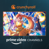 Poster de Crunchyroll® y Prime Video Channels. 