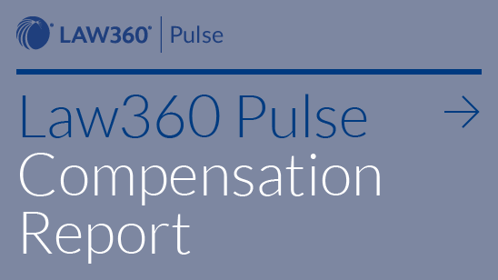 promo that reads Law360 Pulse Compensation Report