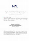 Research paper thumbnail of Towards Adaptable Control Flow Segmentation for Measurement-Based Execution Time Analysis