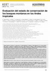 Research paper thumbnail of Evaluation of the conservation status of montane forest in the tropical Andes