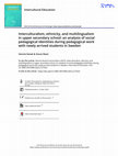 Research paper thumbnail of Interculturalism, ethnicity, and multilingualism in upper secondary school: an analysis of social pedagogical identities during pedagogical work with newly arrived students in Sweden