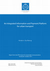 Research paper thumbnail of An Integrated Information and Payment Platform Report from the KTH Centre for Sustainable Communications