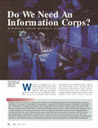 Research paper thumbnail of Do We Need An Information Corps? (Joint Force Quarterly, Autumn 1993)