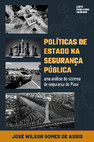 Research paper thumbnail of Políticas de Estado na segurança pública: uma análise do sistema de segurança do Piauí