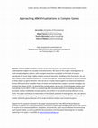 Research paper thumbnail of Approaching ABM Virtualizations as Complex Games