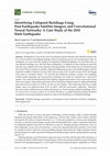 Research paper thumbnail of Identifying Collapsed Buildings Using Post-Earthquake Satellite Imagery and Convolutional Neural Networks: A Case Study of the 2010 Haiti Earthquake