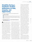 Research paper thumbnail of Disability During a Pandemic: Student Reflections on Risk, Inequity, and Opportunity