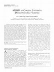 Research paper thumbnail of ADHD in college students: Developmental findings