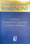 Research paper thumbnail of Cultura, unidad del derecho y Cortes Supremas