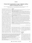 Research paper thumbnail of Clinical islet transplantation in type 1 diabetes mellitus: results of Australia's first trial