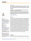 Research paper thumbnail of Percutaneous MR-guided interventions using an optical Moiré Phase tracking system: Initial results