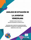 Research paper thumbnail of INFORME DE RESULTADOS DE LA ENCUESTA NACIONAL DE JUVENTUD 2013
 IIES-UCAB