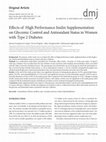 Research paper thumbnail of Effects of high performance inulin supplementation on glycemic control and antioxidant status in women with type 2 diabetes