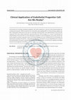 Research paper thumbnail of Clinical Application of Endothelial Progenitor Cell: Are We Ready?