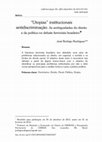 Research paper thumbnail of Utopias" institucionais antidiscriminação. As ambiguidades do direito e da política no debate feminista brasileiro*