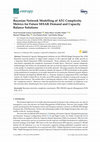 Research paper thumbnail of Bayesian Network Modelling of ATC Complexity Metrics for Future SESAR Demand and Capacity Balance Solutions