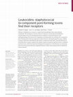 Research paper thumbnail of Leukocidins: staphylococcal bi-component pore-forming toxins find their receptors