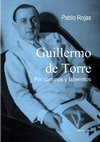 Research paper thumbnail of Guillermo de Torre. Por caminos y laberintos