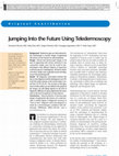 Research paper thumbnail of Jumping Into the Future Using Teledermoscopy