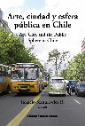 Research paper thumbnail of Arte, ciudad y esfera pública en Chile