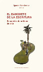 Research paper thumbnail of El banquete de la escritura. Encuentro de críticos de arte