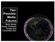 Research paper thumbnail of 2021. Two Possible Media Futures