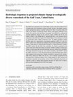 Research paper thumbnail of Hydrologic responses to projected climate change in ecologically diverse watersheds of the Gulf Coast, United States