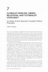 Research paper thumbnail of GLOBALIST NIHILISM LIBERAL RELATIVISM AND TUTORIALIST STATECRAFT CANADIAN CONSERVATIVE POLITICAL THOUGHT PEARCE