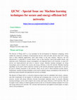 Research paper thumbnail of IJCNC - Special Issue on: Machine learning techniques for secure and energy-efficient IoT networks