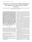 Research paper thumbnail of Cooperative Co-evolutionary Module Identification with Application to Cancer Disease Module Discovery