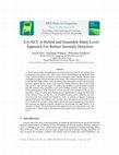 Research paper thumbnail of EA-NET: A Hybrid and Ensemble Multi-Level Approach For Robust Anomaly Detection