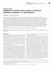 Research paper thumbnail of Antagonistic selection factors induce a continuous population divergence in a polymorphism