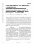 Research paper thumbnail of Bowel preparation for performing a colonoscopy: prospective randomized comparison study between a low-volume solution of polyethylene glycol and bisacodyl versus bisacodyl and a mannitol solution