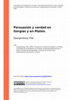 Research paper thumbnail of Persuasión y verdad en Gorgias y en Platón