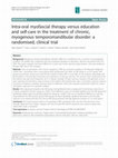 Research paper thumbnail of Intra-oral myofascial therapy versus education and self-care in the treatment of chronic, myogenous temporomandibular disorder: A randomised, clinical trial