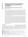 Research paper thumbnail of Predicted impact of zebra mussel (Dreissena polymorpha) invasion on water clarity in Lake Mendota