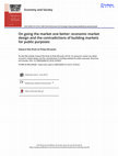 Research paper thumbnail of On going the market one better: economic market design and the contradictions of building markets for public purposes