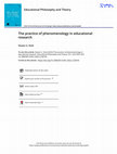 Research paper thumbnail of The practice of phenomenology in educational research