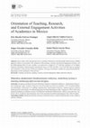 Research paper thumbnail of Orientation of Teaching, Research, and External Engagement Activities of Academics in Mexico