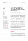 Research paper thumbnail of Performance evaluation of reinforced earth walls with sustainable backfills subjected to railway loading