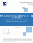 Research paper thumbnail of El cambio educativo despues de la pandemia - Documento de Trabajo