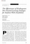 Research paper thumbnail of The Effectiveness of Kindergarten Peer-Assisted Learning Strategies for Students with Disabilities