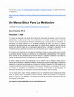 Research paper thumbnail of Un marco ético teórico para encuadrar la mediación