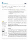 Research paper thumbnail of Association between Visual Perception and Socioeconomic Status in Malaysian Preschool Children: Results from the Test of Visual Perceptual Skills-4