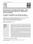 Research paper thumbnail of The Anaconda™ AAA Stent Graft System: 2-Year Clinical and Technical Results of a Multicentre Clinical Evaluation